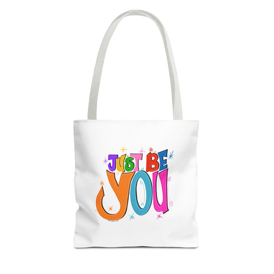 Just Be You Motivational Tote Bag, Eco-Friendly Shopping Bag, Inspirational Gift, Reusable Bag, Positive Message Accessory