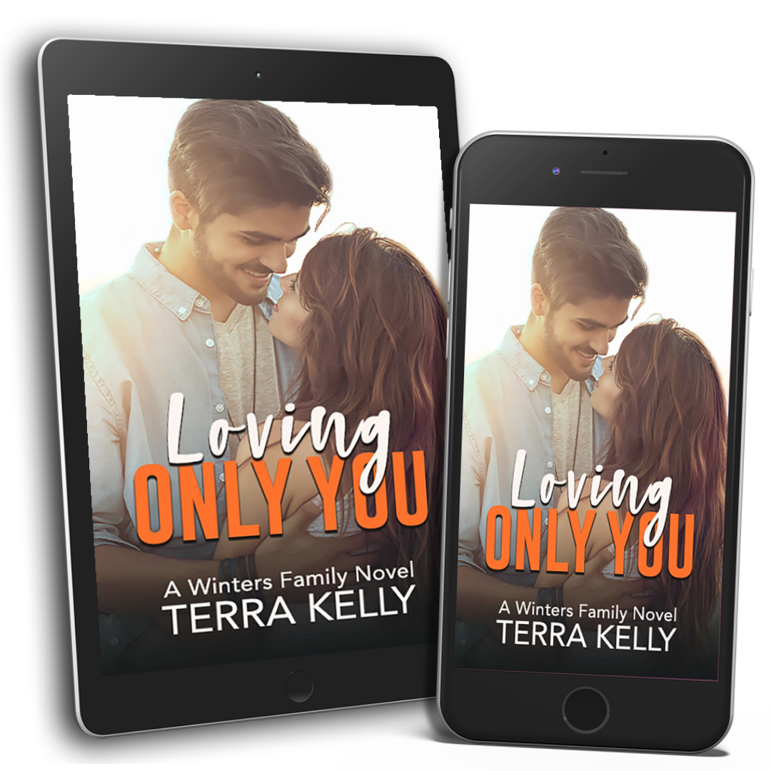 Loving Only You (The Winters Family Book Three) (Small-Town Contemporary Romance)