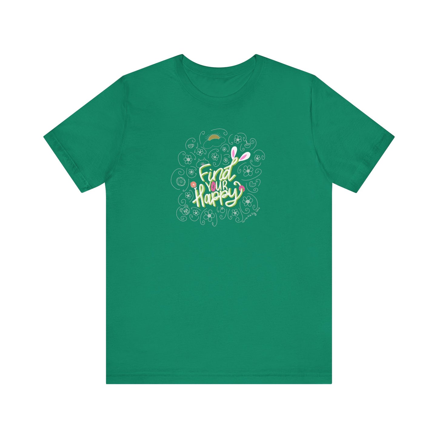 Find Your Happy Unisex Jersey Short Sleeve Positive T-Shirt | Inspirational Tee | Available in Five Colors & Six Sizes