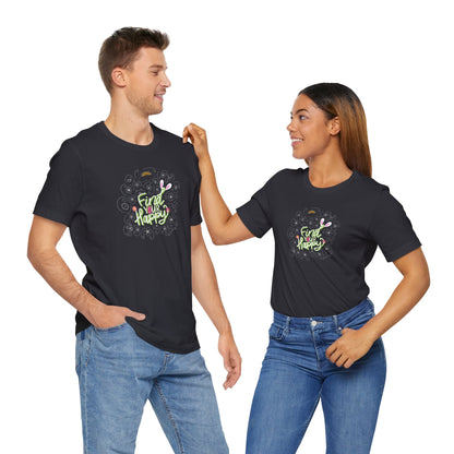 Find Your Happy Unisex Jersey Short Sleeve Positive T-Shirt | Inspirational Tee | Available in Five Colors & Six Sizes