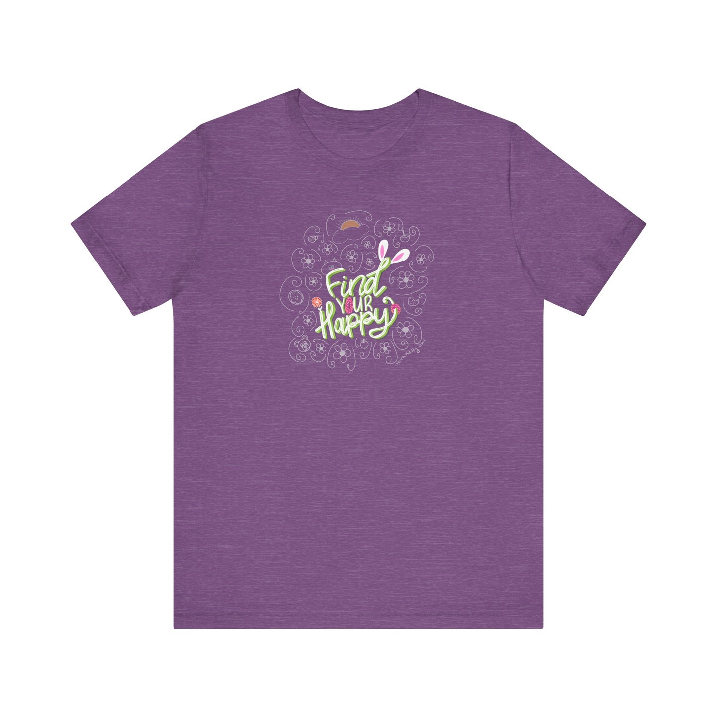 Find Your Happy Unisex Jersey Short Sleeve Positive T-Shirt | Inspirational Tee | Available in Five Colors & Six Sizes